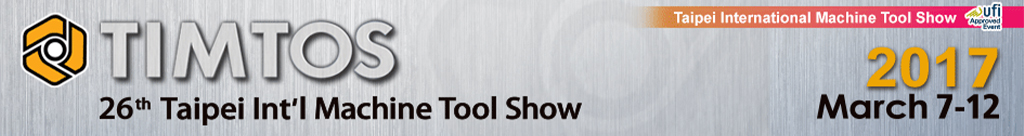 2017 TIMTOS Taipei International Machine Tool Show